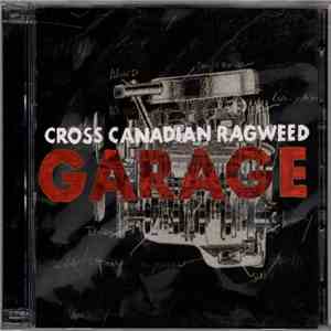 Cross Canadian Ragweed - Garage download mp3