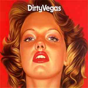 Dirty Vegas - Days Go By download mp3