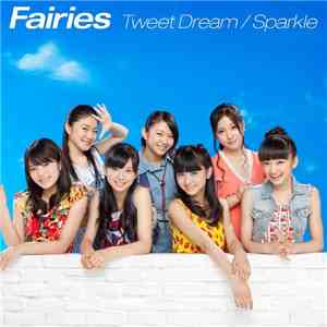 Fairies - Tweet Dream / Sparkle download mp3