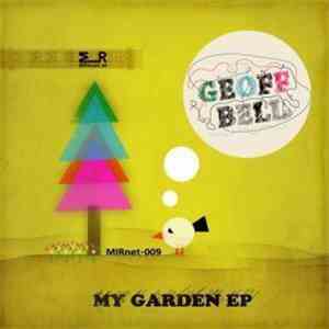 Geoff Bell - My Garden EP mp3 download