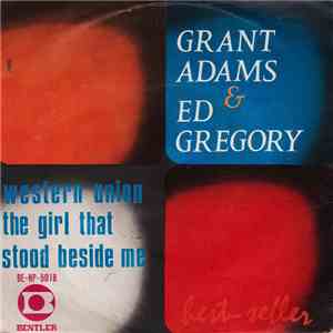 Grant Adams & Ed Gregory - Western Union / The Girl That Stood Beside Me mp3 download