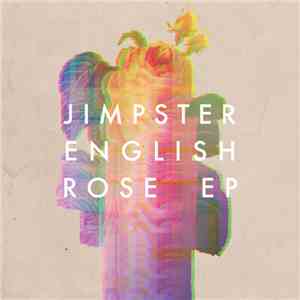 Jimpster - English Rose EP download mp3