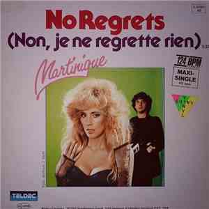 Martinique  - No Regrets (Non, Je Ne Regrette Rien) mp3 download