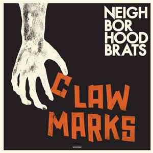 Neighborhood Brats - Claw Marks mp3 download