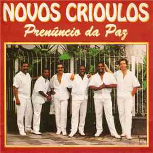 Novos Crioulos - Prenuncia Da Paz download mp3