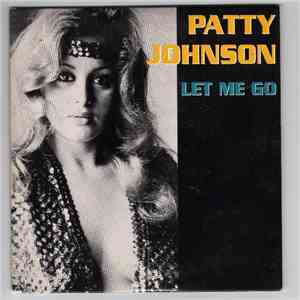 Patty Johnson - Let Me Go download mp3