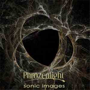 Phrozenlight - Sonic Images download mp3