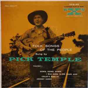 Pick Temple - Folk Songs Of The People - Volume 1 download mp3