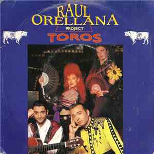 Raul Orellana Project - Toros mp3 download