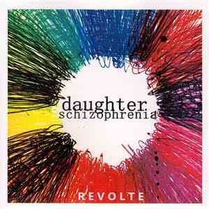 Revolte  - Daughter Schizophrenia download mp3