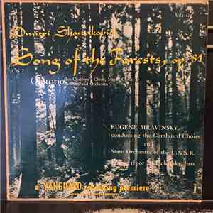 Shostakovich, Eugene Mravinsky, State Orchestra Of The USSR, Russian State Symphony Chorus - Song Of The Forests, Op. 81 download mp3