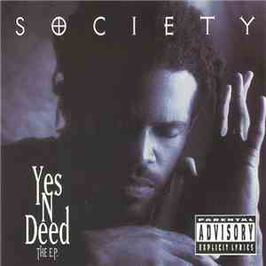 Society  - Yes 'N' Deed (The E.P.) download mp3