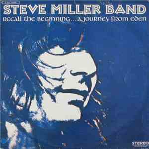 Steve Miller Band - Recall The Beginning...A Journey From Eden download mp3