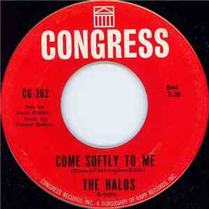 The Halos  - Come Softly To Me / He's Just Too Much! download mp3