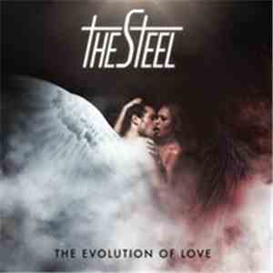 The Steel  - The Evolution Of Love download mp3