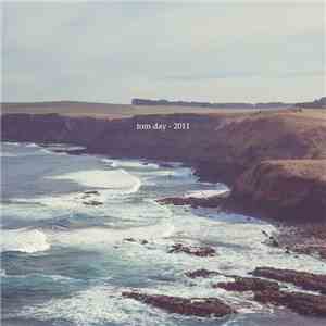 Tom Day - 2011 Collection download mp3