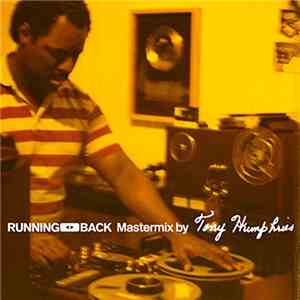 Tony Humphries - Running Back Mastermix download mp3