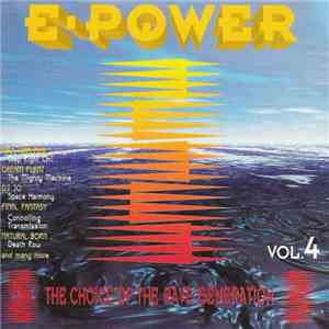 Various - E-Power Vol. 4 - The Choice Of The Rave Generation download mp3