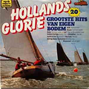 Various - Hollands Glorie - 20 Grootste Hits Van Eigen Bodem mp3 download
