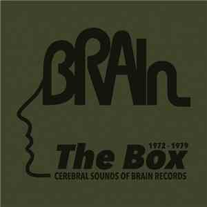 Various - The Brain Box - Cerebral Sounds Of Brain Records 1972-1979 download mp3