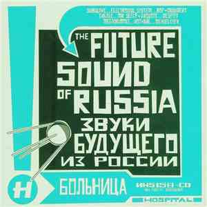 Various - The Future Sound Of Russia download mp3