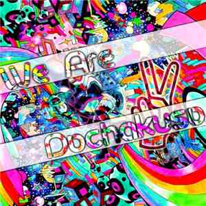 Various - We Are Dochakuso 2 download mp3