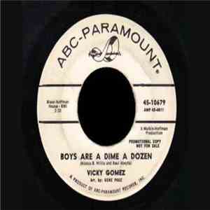 Vicky Gomez - Boys Are A Dime A Dozen / Will I Ever Take Her Place download mp3