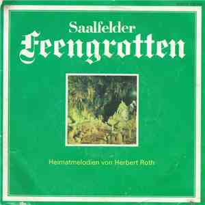 Waltraut Schulz Und Herbert Roth Mit Seiner Instrumentalgruppe - Saalfelder Feengrotten download mp3