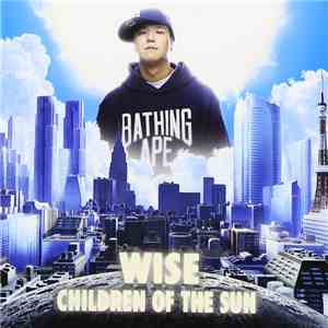 Wise - Children Of The Sun download mp3