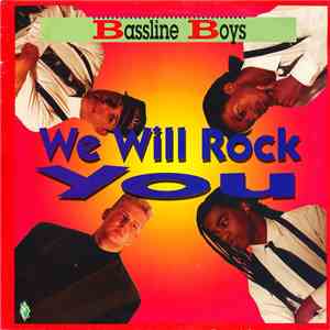 Bassline Boys - We Will Rock You download mp3