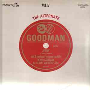 Benny Goodman - The Alternate Goodman Vol. IV download mp3
