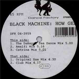 Black Machine - How Gee download mp3
