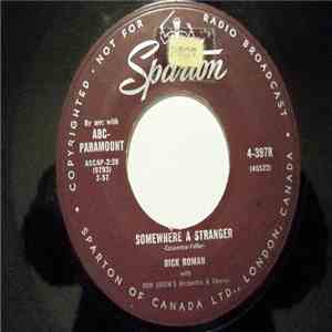 Dick Roman - Somewhere A Stranger / Only Trust Your Heart download mp3