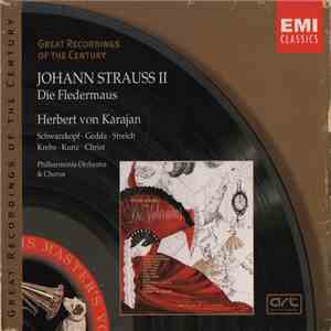 Johann Strauss II, Herbert von Karajan, Schwarzkopf, Gedda, Streich, Krebs, Kunz, Christ, Philharmonia Orchestra, Philharmonia Chorus - Die Fledermaus download mp3