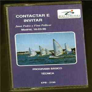 Juan Pedro Y Fina Pellicer - Contactar E Invitar mp3 download