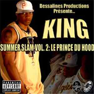 King  - Summer Slam Vol.2 Le Prince Du Hood download mp3