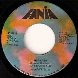 Ray Barretto - Se Traba / Alma Con Alma download mp3