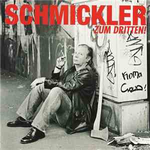 Schmickler - Schmickler Zum Dritten! download mp3