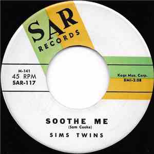 Sims Twins - Soothe Me / Don't Fight It, Feel It download mp3