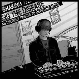 Synthetic Division - Shaking the Disease: An Unlikely Tribute to Depeche Mode download mp3