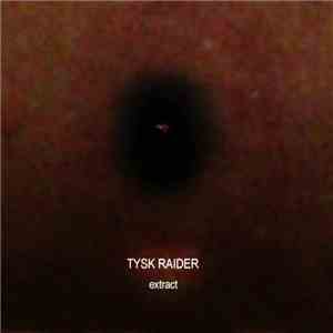 Tysk Raider - Extract download mp3