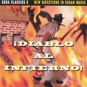 Various - Cuba Classics 3: Diablo Al Infierno download mp3