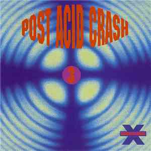 Various - Post Acid Crash 3 download mp3