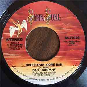 Bad Company  - Good Lovin' Gone Bad download mp3