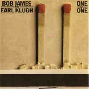 Bob James And Earl Klugh - One On One download mp3