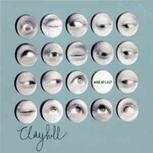 Clayhill - Mine At Last download mp3