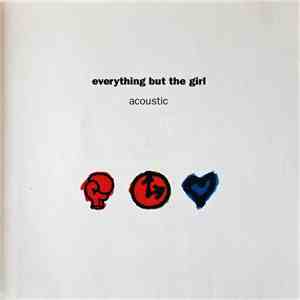 Everything But The Girl - Acoustic download mp3
