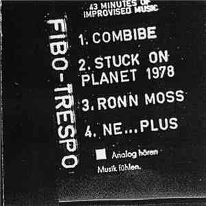 Fibo-Trespo - 43 Minutes Of Improvised Music download mp3