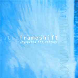 Frameshift - Unweaving The Rainbow mp3 download