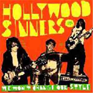 Hollywood Sinners - We Won't Change Our Style download mp3
